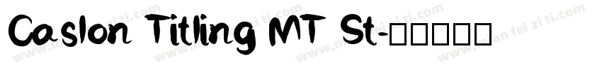 Caslon Titling MT St字体转换